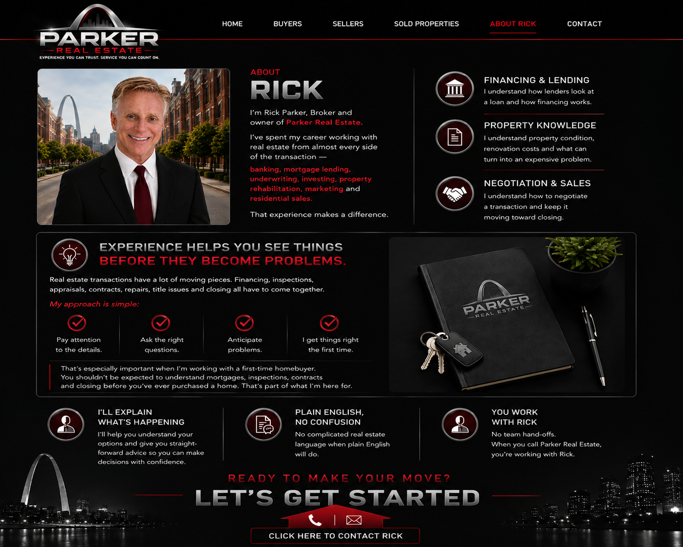 About Rick Parker: financing, lending, property knowledge, negotiation and sales experience
